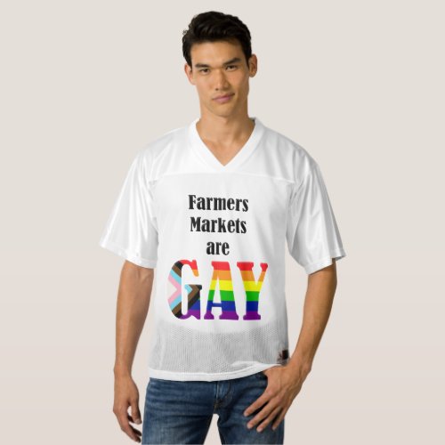 Farmers Markets are Gay Mens Football Jersey