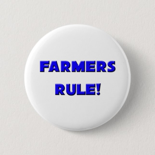 Farmers Rule! Pinback Button (Front)