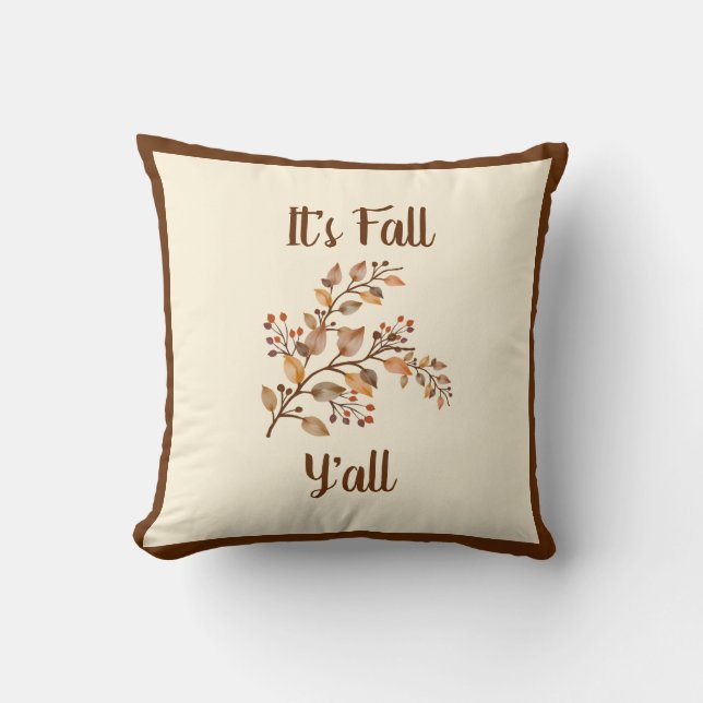 Farmhouse Fall Decor - It's Fall Y'all Throw Pillow (Front)