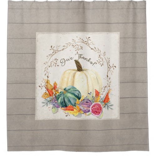 Farmhouse Give Thanks Rustic Pumpkin Wreath Wooden Shower Curtain