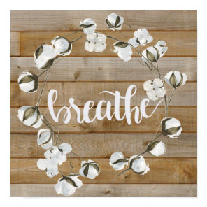 Farmhouse Inspiration - Breathe Poster