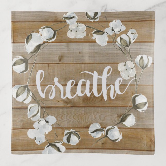 Farmhouse Inspiration - Breathe Trinket Tray (Front)