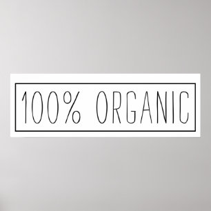 Farmhouse Inspired 100 Percent Organic Poster