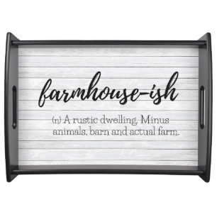 Farmhouse-ish Serving Tray