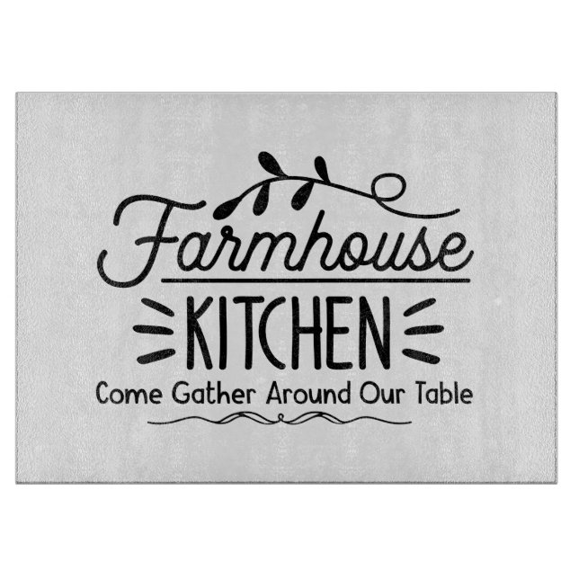 Farmhouse Kitchen Cutting Board (Front)