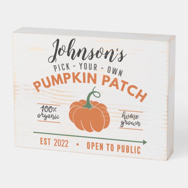 Farmhouse Pick Your Own Pumpkin Patch Signature  Wooden Box Sign (Angled Horizontal)