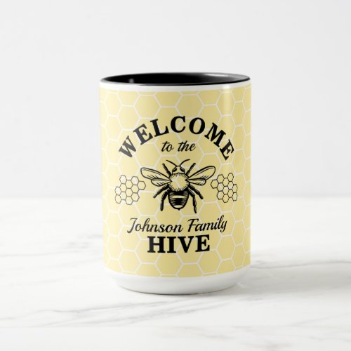 Farmhouse Welcome to Our Bee Hive Coffee Mug