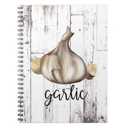 Farmhouse White Wood Rustic Garlic Clove Kitchen Notebook