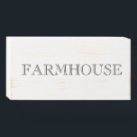 FARMHOUSE WOODEN BOX SIGN<br><div class="desc">FARMHOUSE
Customizable: Change wood block,  color,  font,  message.</div>