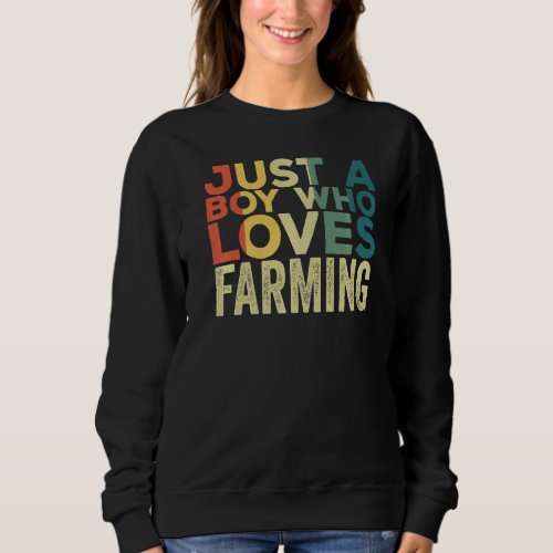 Farming Apparel Farmer Agriculture Farm Quote for  Sweatshirt