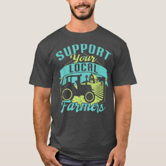 Farming Farm Owner Farmer T-Shirt