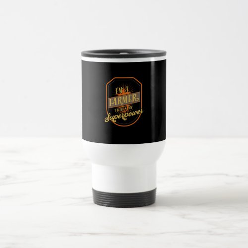 Farming Farmer Travel Mug