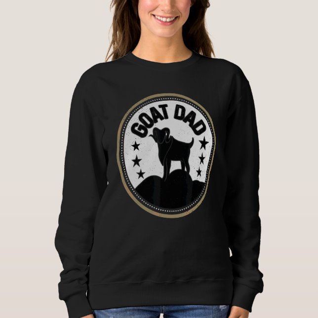 Farming Fathers Day For The Best Goat Dad Farming Sweatshirt (Front)
