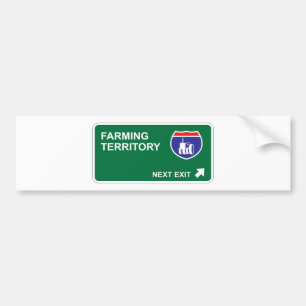 Farming Next Exit Bumper Sticker