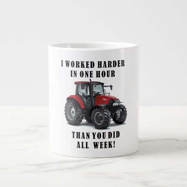Farming Tractor Hard Work Quotes Giant Coffee Mug (Front)