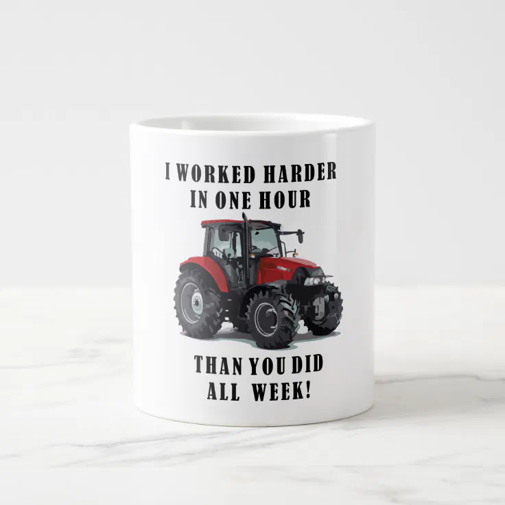 Farming Tractor Hard Work Quotes Giant Coffee Mug | Zazzle