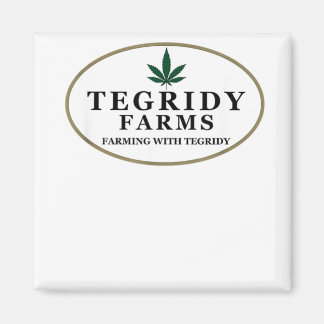 Farming With Tegridy Magnet