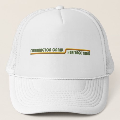 Farmington Canal Heritage Trail Trucker Hat