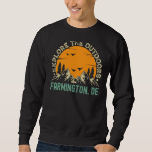 Farmington, Delaware - Explore The Outdoors Premiu Sweatshirt