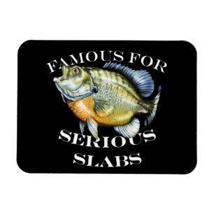 Farmous For Serious Slabs Dark Magnet