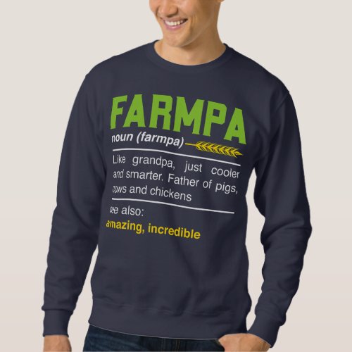 Farmpa Funny Farming Farmer Grandpa Definition Sweatshirt