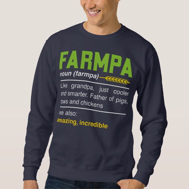 Farmpa Funny Farming Farmer Grandpa Definition Sweatshirt (Front)