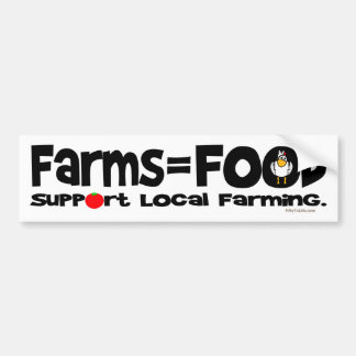 Farms = Food Bumper Sticker