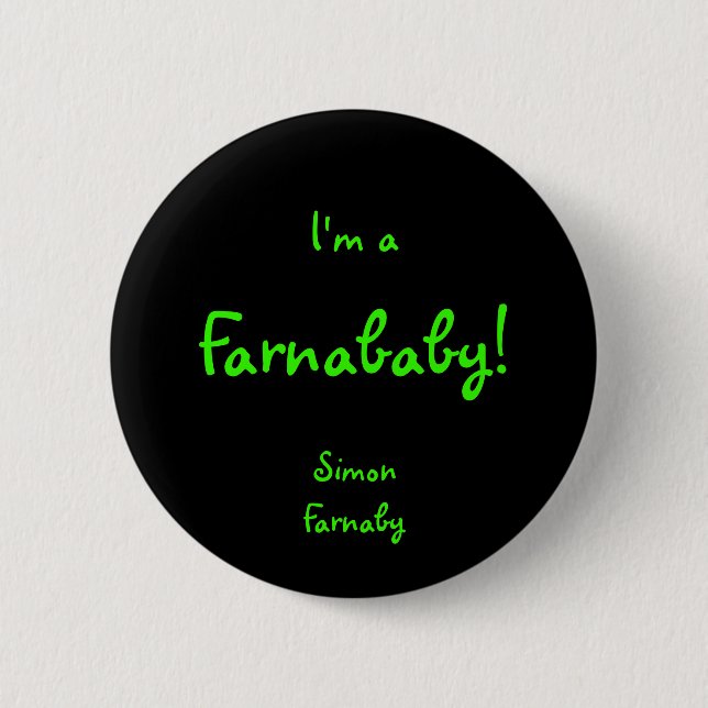 Farnababy Pinback Button (Front)