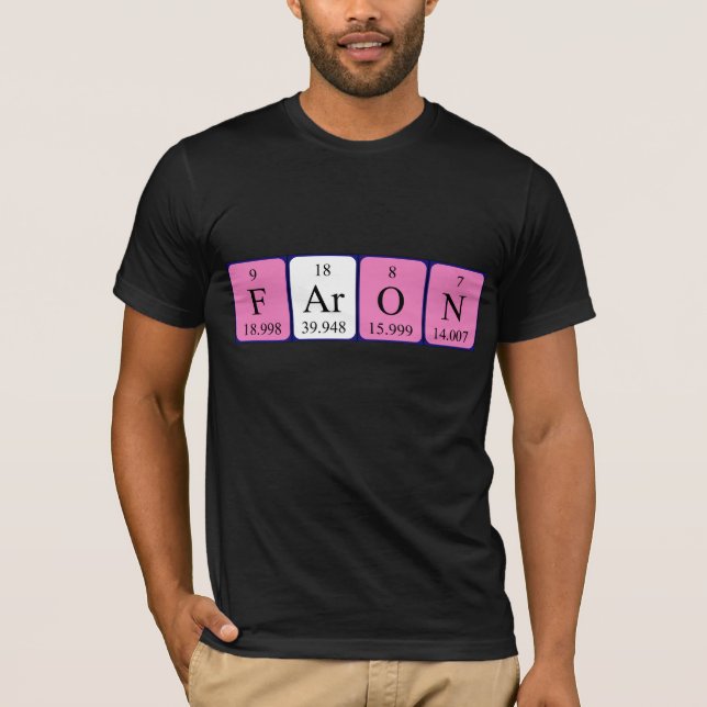 Faron periodic table name shirt (Front)
