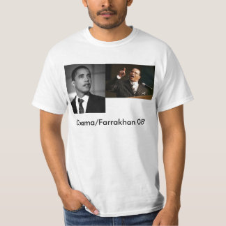 Farrakan, Obama, Obama/Farrakhan 08' T-Shirt