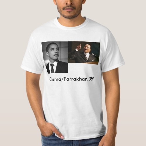 Farrakan Obama ObamaFarrakhan 08 T_Shirt