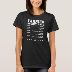Farrier Hourly Rate Blacksmith Horseshoe Forge T-Shirt