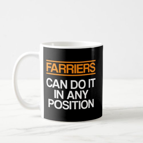 Farrier Position Horseshoe Hoof Trimming Equine Sh Coffee Mug