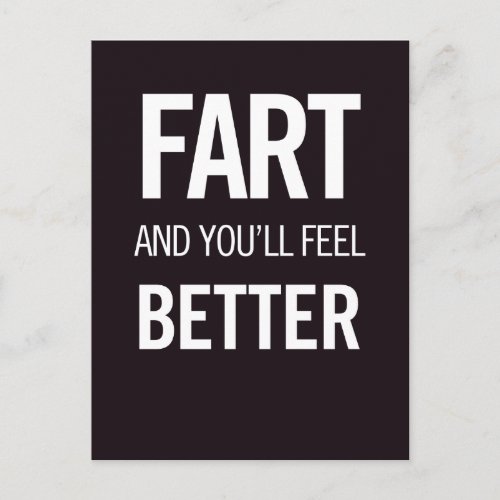 Fart and Youll Feel Better Just for Fun Postcard