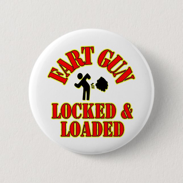 Fart Gun Locked & Loaded Pinback Button (Front)