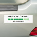 Fart Now Loading Farting Humor Bumper Sticker | Zazzle