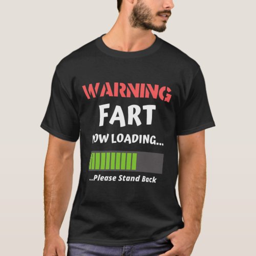Fart Now Loading Rude Offensive Fart Humor Classic T_Shirt