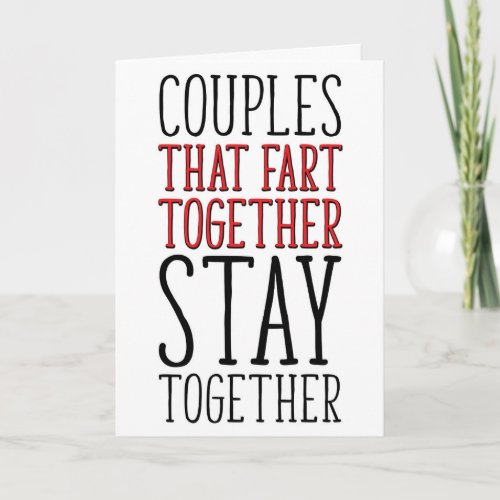 Fart Stay Together Funny Anniversary Valentine Card