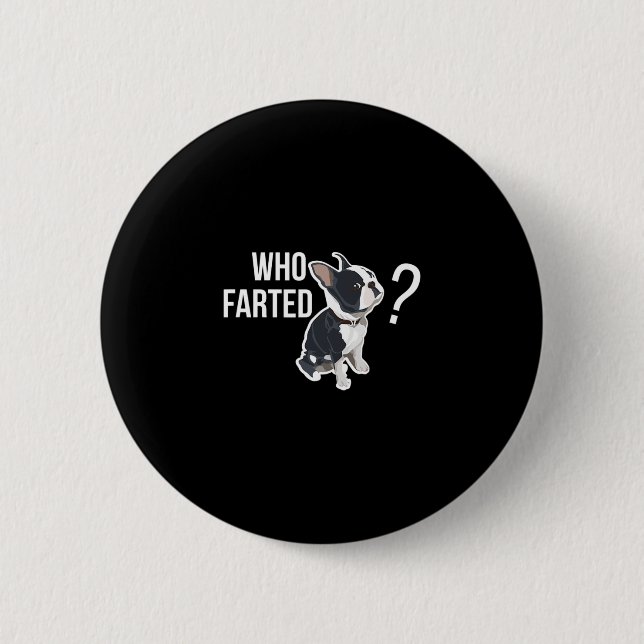 Farted Fun French Bulldog Quote  Button (Front)