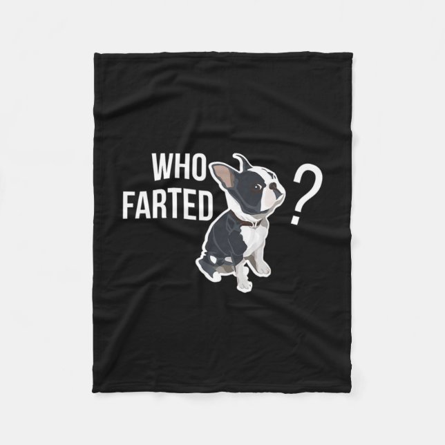 Farted Fun French Bulldog Quote  Fleece Blanket (Front)