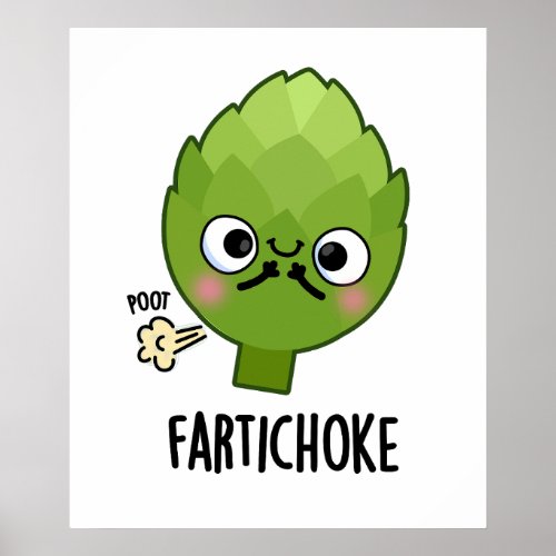 Fartichoke Funny Farting Artichoke Pun  Poster