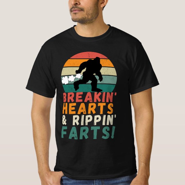 Farting Bigfoot Breaking Hearts And ripping farts  T-Shirt (Front)