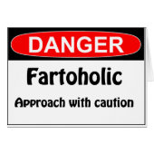 Farting Danger Fartoholic (Front Horizontal)