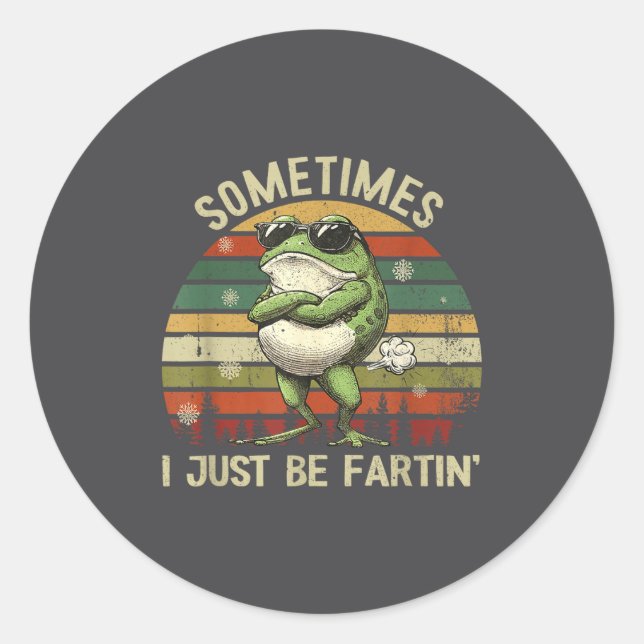 Farting I Just Frog Sometimes Crew Classic Round Sticker (Front)