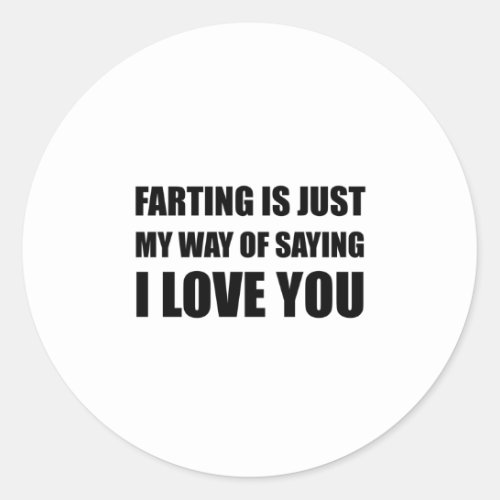 Farting Saying I Love You Classic Round Sticker
