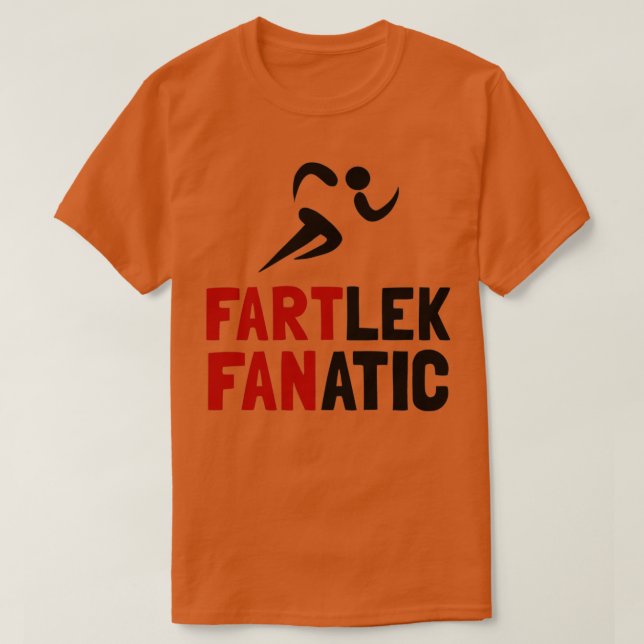 Fartlek Fanatic T-Shirt (Design Front)
