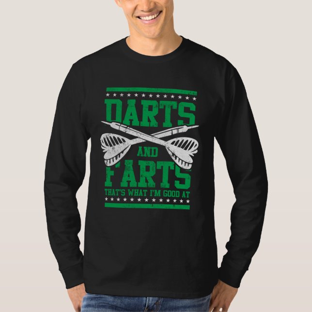Farts and Darts  Dart Player  for Men Great Game T-Shirt (Front)