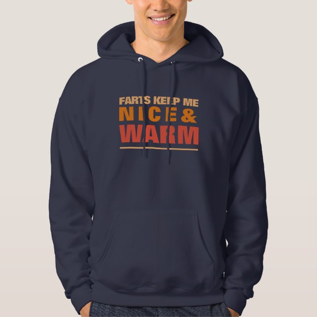 FARTS KEEP ME WARM FUNNY QUOTE HOODIE (Front)