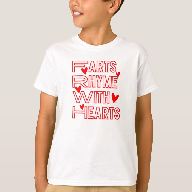 Farts Rhyme with Hearts T-Shirt (Front)