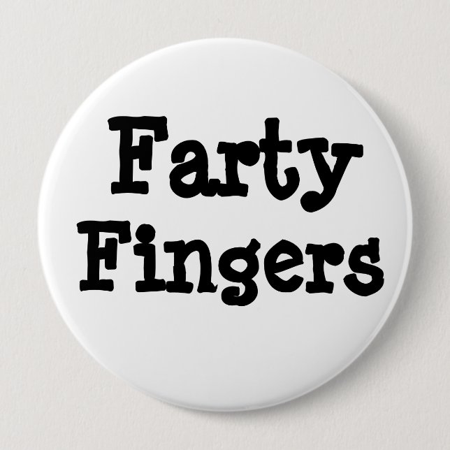 Farty Fingers Button (Front)